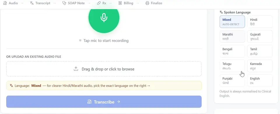 Spoken language options: Mixed auto-detect, Hindi, Marathi, Gujarati, Bengali, Tamil, Telugu, Kannada, Punjabi and English, with a note that output is always normalised to clinical English.
